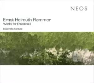 Ernst Helmuth Flammer Works for Ensemble I by Ernst Helmuth Flammer CD Album