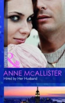 Hired by Her Husband by Anne Mcallister Book
