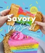 savory vs sweet from our simple two ingredient recipes to our most viral ra