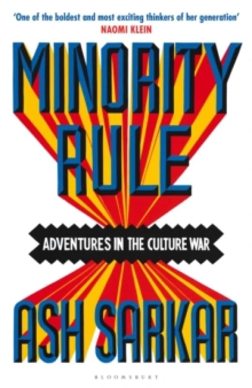Minority Rule : Adventures in the Culture War - the instant Sunday Times bestseller Hardback