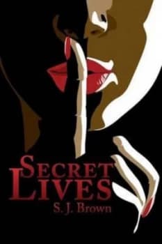 Secret Lives by S. J Brown Paperback