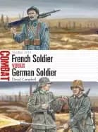 french soldier versus german soldier verdun 1916