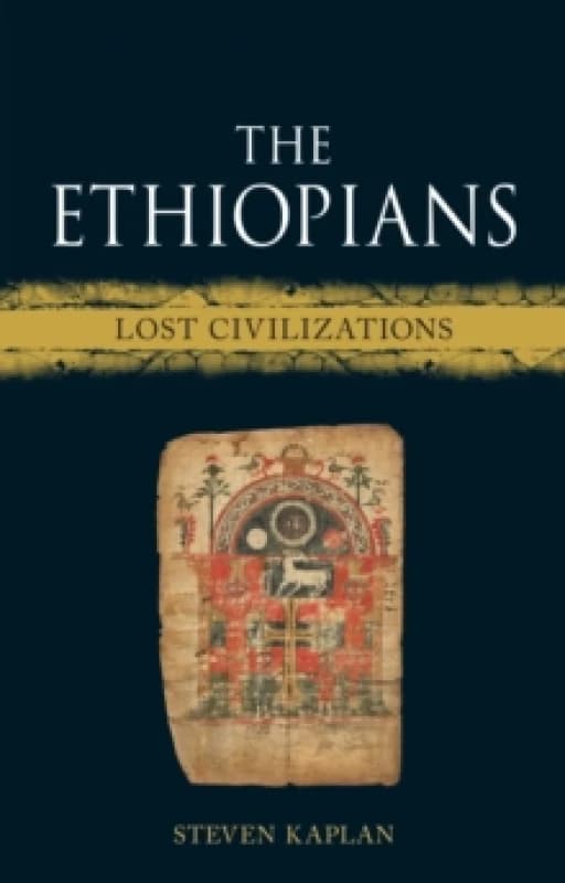 The Ethiopians : Lost Civilizations Hardback