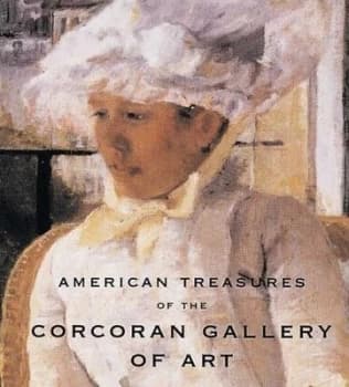 American Treasures of the Corcoran Gallery of Art by Corcoran Gallery of Art Hardback