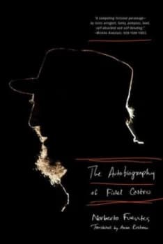 The Autobiography of Fidel Castro by Norberto Fuentes Paperback