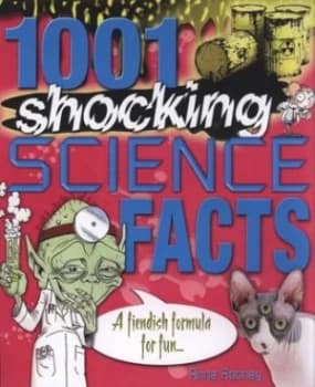 1001 Shocking Science Facts by Anne Rooney Book