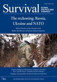 Survival February - March 2022The Reckoning: Russia Ukraine and NATO