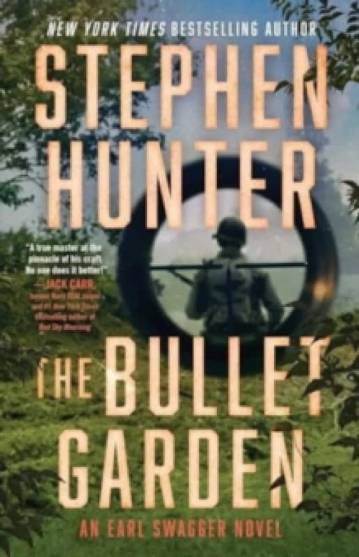 The Bullet Garden : An Earl Swagger Novel Volume 4 Paperback / softback