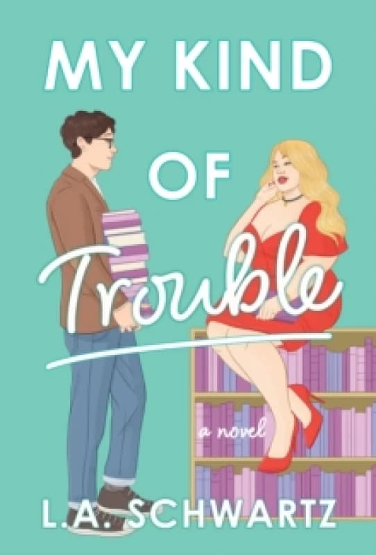 My Kind of Trouble. Paperback. By L A Schwartz Books
