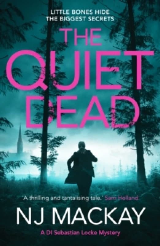 The Quiet Dead : A thrilling, twisty, addictive crime thriller Paperback / softback