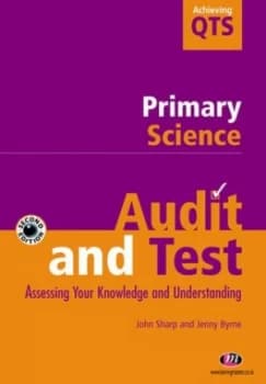 Audit and Test Primary Science by John Sharp Book