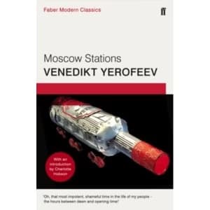 Moscow Stations : Faber Modern Classics