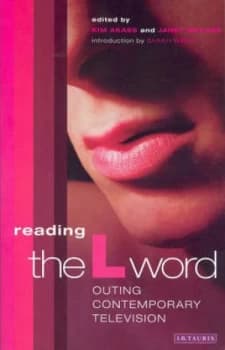 Reading the L Word by Kim Akass and Janet Mccabe Paperback