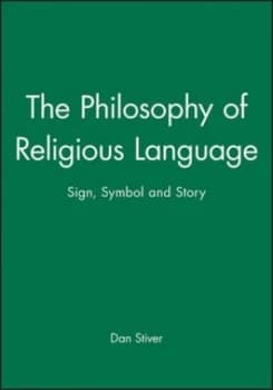 The Philosophy of Religious Language by Dan Stiver Book