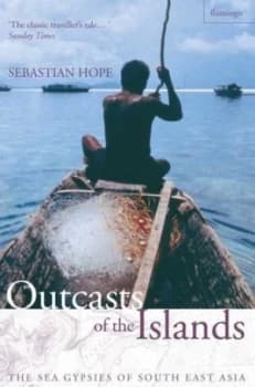 Outcasts of the Islands by Sebastian Hope Paperback