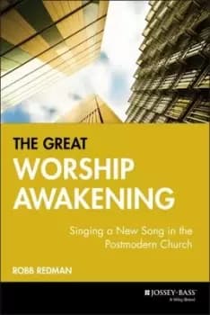 The great worship awakening - Robb Redman - Paperback - Used