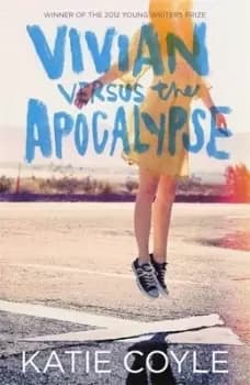 Vivian versus the apocalypse by Katie Coyle