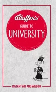 Bluffer's Guide to University