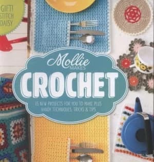 Mollie Makes Crochet by Mollie Makes Book