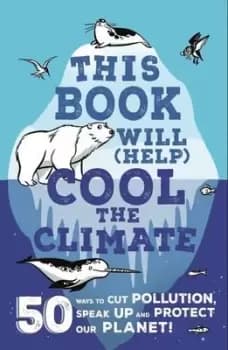 This book will (help) cool the climate - Isabel Thomas - Paperback - Used