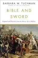 bible and sword england and palestine from the bronze age to balfour