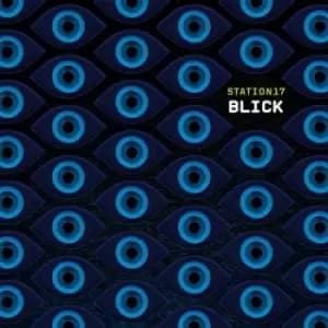 Blick by Station 17 CD Album