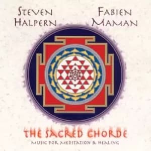 The Secret Chorde by Steven Halpern & Fabien Maman CD Album