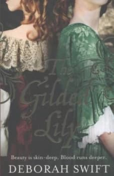 The Gilded Lily by Deborah Swift Book