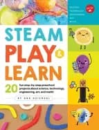 steam play and learn 20 fun step by step preschool projects about science