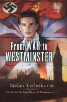 From War to Westminster by Stefan Terlezki Hardback