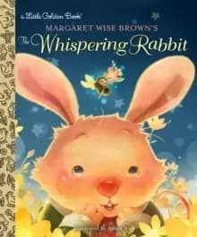 Margaret Wise Browns The Whispering Rabbit