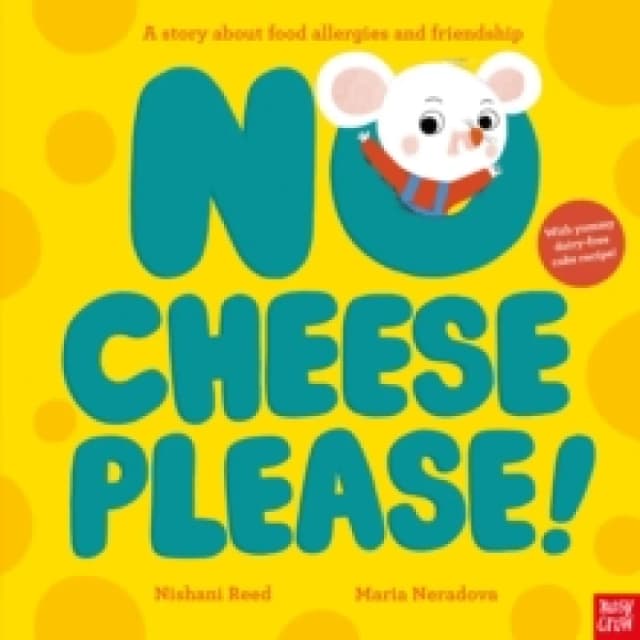 No Cheese, Please! Hardback