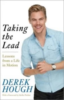 Taking the Lead by Derek Hough Hardback