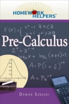 Homework Helpers. Pre-Calculus by Denise Szecsei Paperback