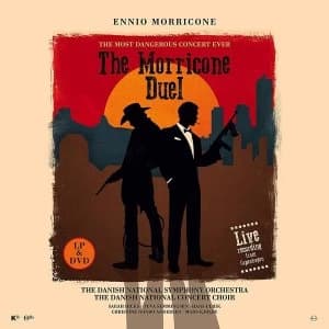 The Morricone Duel - The Most Dangerous Concert Ever Vinyl