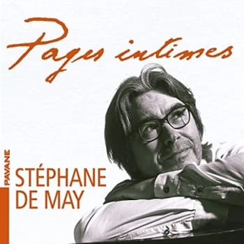 Stephane De May - Stéphane De May: Pages Intimes CD