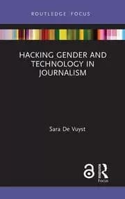 Hacking Gender and Technology in Journalism