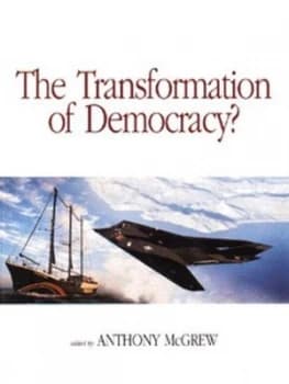 The Transformation of Democracy by Anthony Mcgrew Book