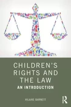 Childrens Rights and the LawAn Introduction