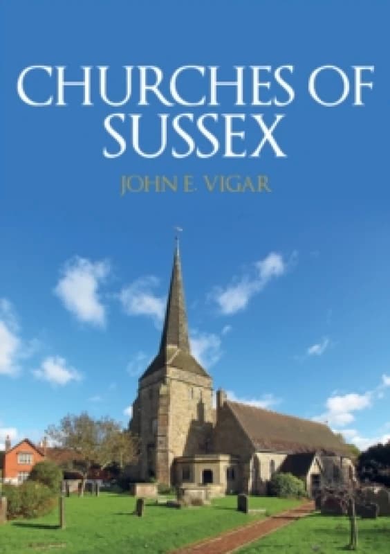 Churches of Sussex Paperback / softback