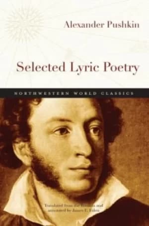 Selected lyric poetry by Alexander Pushkin
