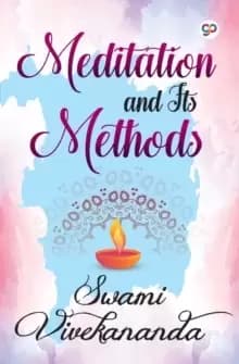 Meditation and Its Methods