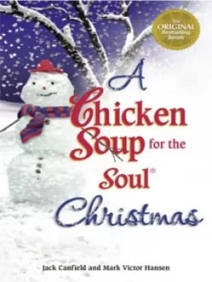 A chicken soup for the soul Christmas by Jack Canfield