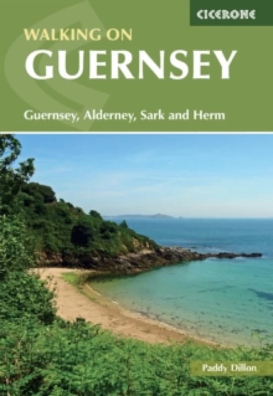 Walking on Guernsey : 25 routes including the Guernsey Coastal Walk, Alderney, Sark and Herm Paperback / softback