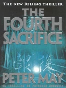The Fourth Sacrifice by Peter May Paperback