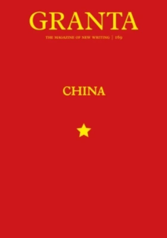 Granta 169 : China Paperback / softback