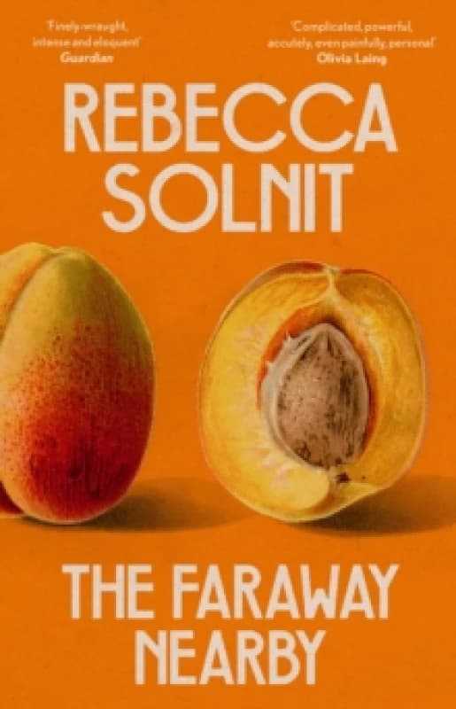 The Faraway Nearby Paperback / softback