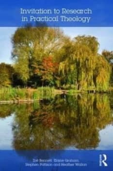 Invitation to research in practical theology by Zo Bennett