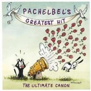 Pachelbels Greatest Hit by Johann Pachelbel CD Album