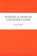 maqasid al shariah a beginners guide